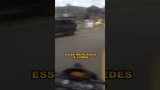 ESSA MERCEDES É LINDA shorts motovlog tornado250 motard jefscwb jefs [upl. by Keil]