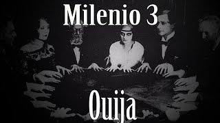 Milenio 3  Ouija [upl. by Yevoc]