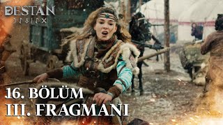 Destan 16 Bölüm 3 Fragmanı  Savaş ilanı atvturkiye [upl. by Aicirtel]