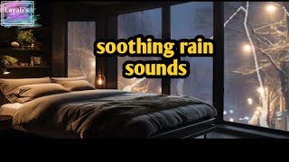 30 minutes of relaxationsoothing rain sounds⛈️get into bed and close your eyes to feel the rain😴 [upl. by Lanoil11]