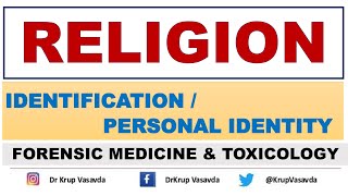 Religion  Identification  Forensic Medicine  Dr Krup Vasavda [upl. by Mattheus]