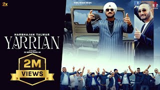 Yarrian  Harbhajan Talwar  2x Media  Latest Punjabi Songs 2024  New Punjabi Songs 2024  Out Now [upl. by Bean775]