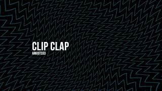 Clip Clap  Arkist333 Prod Arkist333 [upl. by Yznel]