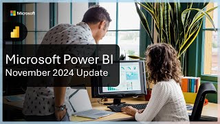 Power BI Update  November 2024 [upl. by Chaker]