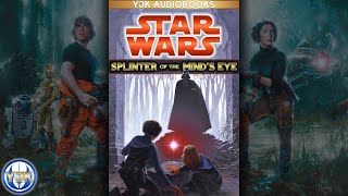 Star Wars Audiobook Splinter of the Minds Eye  Full Unabridged Book [upl. by Nysilla]