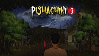 पिशाचिनी part 3 Final Episode  Bhoot Pishach  Pisachi  Pishachini horror story in hindi [upl. by Balch]