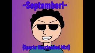 September Sparta Unextended Mix [upl. by Iborian]