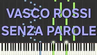 vasco rossisenza parolerallentatoslowpiano facile easy tutorial [upl. by Weihs993]