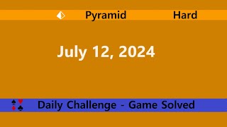 Microsoft Solitaire Collection  Pyramid Hard  July 12 2024  Daily Challenges [upl. by Steck]