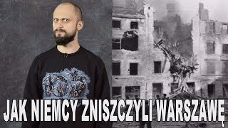 Jak Niemcy zniszczyli Warszawę Historia Bez Cenzury [upl. by Hibbs197]