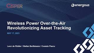 Energous amp Cisper Webinar Wireless Power Over the Air Revolutionizing Asset Tracking [upl. by Aicilif656]