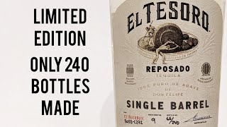 El Tesoro Single Barrel Old Town Tequila Limited Edition ONLY 240 Bottles  Showcase and Review [upl. by Olvan]