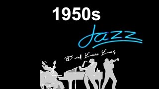 1950s Jazz and 1950s Jazz Music Best of 1950s Jazz and JazzMusic with 1950s Jazz Playlist [upl. by Yenruogis94]