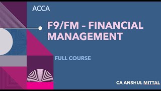 ACCA F9FM  30 Financial management  Chapter 12  Part 3 Complete [upl. by Ameer]