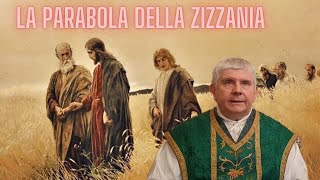 La parabola della zizzania  omelia del 12 novembre 2023 [upl. by Gudren759]