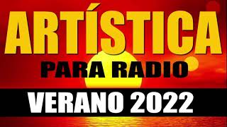 Artística Para Radio Verano 2022 [upl. by Staci956]