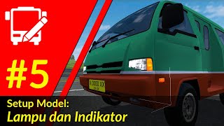 5 Setup Lampu dan Indikator BUSSID Vehicle Editor [upl. by Eniamaj]