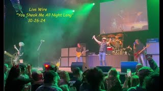 You Shook Me All Night Long Live Wire 102624 [upl. by Annekim102]