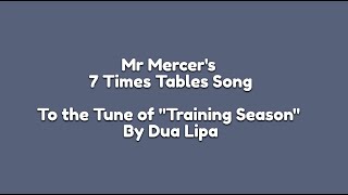 7 Times Tables Song To quotTraining Seasonquot By Dua Lipa [upl. by Isis649]