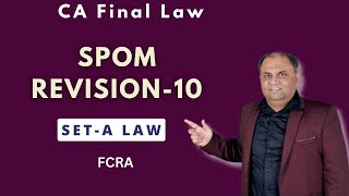 Lect10Corporate amp Economic Law Revision SPOM  FCRA  CA Amit Popli [upl. by Edy328]