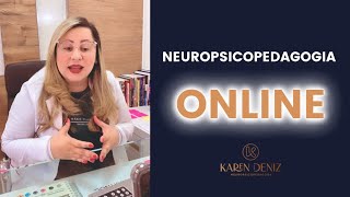 Neuropsicopedagogia Online  KAREN DENIZ [upl. by Uria]