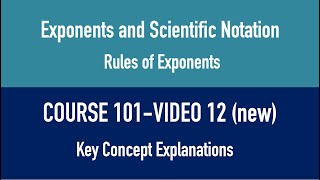 COURSE 101  VIDEO 12New Rules of Exponents [upl. by Terrel]