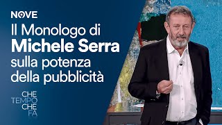 Il Monologo di Michele Serra sulla potenza della pubblicità Che tempo che fa [upl. by Derwin]