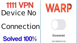 how to Fix 1111 vpn device is not registered  warp registration missing your internet is not privat [upl. by Brana]