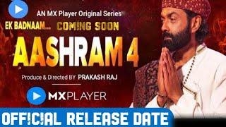 Aashram Season 4 Official Release Date Confirm  MX Player  Season 4 Bobby Deol Release Date [upl. by Hadik]