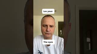 Les yeux … frenchlanguage frenchforbeginner french learnfrench frenchlessons français fle [upl. by Sinnel]