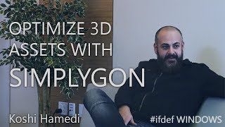 ifdef SIMPLYGON  Optimizing 3D assets [upl. by Arbas]