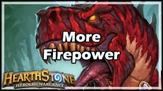 Hearthstone More Firepower [upl. by Ynnavoj]