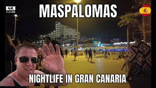 Gran Canaria Nightlife 4K  Maspalomas Comes Alive Crowds amp Fun After Dark [upl. by Ellenwad524]