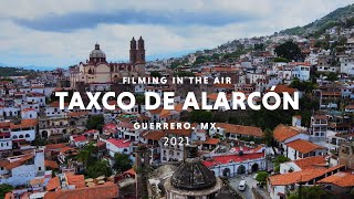 Taxco de Alarcón Guerrero  Drone Footage México [upl. by Eadahs]