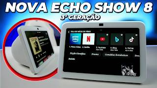 ECHO SHOW 8 3ª Geração  Veja o que Mudou na Nova ALEXA da Amazon [upl. by Sholeen]