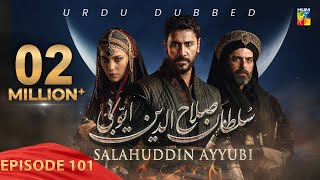 Sultan Salahuddin Ayyubi  Episode 101   Urdu Dubbed   5th November 2024  HUM TV [upl. by Lilla]