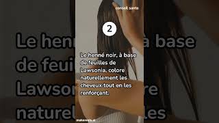 Les 5 Meilleurs Produits Naturels pour Noircir les Cheveuxcheveux produit naturel noircir santé [upl. by Alyekahs]