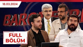 BAROMETRE  RASİM OZAN KÜTAHYALI MUSTAFA ALBAYRAK MEHMET AKGÖNÜL MUSTAFA ALİ AKYOL 18032024 [upl. by Varion]