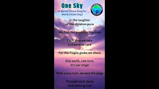 One Sky  World Citizen Song [upl. by Adrianne]