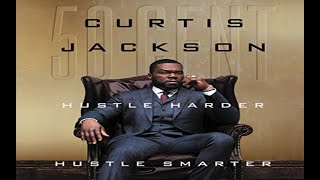 Why You Need to Listen to Hustle Harder Hustle Smarter by 50 Cent hustleharderhustlesmarter [upl. by Alian]