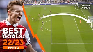 BEST Premier League goals of 202223 ft Martin Odegaard Julio Enciso amp more  Part 2 [upl. by Humfrid]