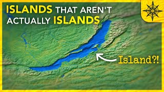 Islands That ARENT Actually Islands [upl. by Tiebold]