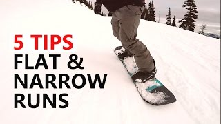 5 Tips To Survive Flat amp Narrow Runs  Beginner Snowboard Tutorial [upl. by Florio771]