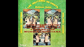 MILITARES EN CRISTO HABLAME SEÑOR CASSETTE COMPLETA [upl. by Burgess]