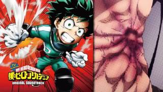 Boku No Hero Academia Original Soundtrack  quotHirogaru fuanquot Spread Anxiety [upl. by Isak]