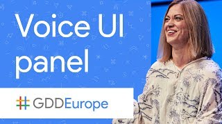 Panel on Voice UI Whats all the Noise About GDD Europe 17 [upl. by Yoral]