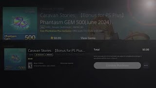 How to Get Caravan Stories Bonus for PS Plus Phantasm GEM 500 June 2024  PS4  PS5 [upl. by Tessler]