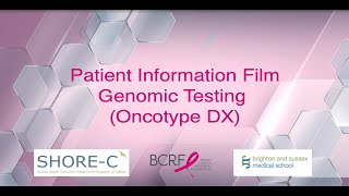 Understanding your Oncotype DX test results A short information film for patients English [upl. by Aiela367]