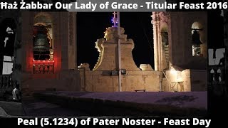 Pater Noster 2016  51234  Żabbar Madonna talGrazzja  Festa Titulari  5 Qniepen [upl. by Ridglea]