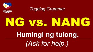 NG vs NANG  Learn Filipino Tagalog Grammar Lesson  Basic Tagalog Expressions [upl. by Anikes]